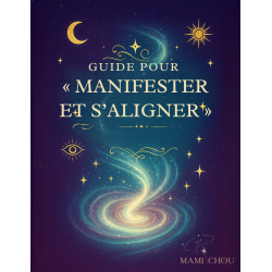Guide "manifester et s'aligner"