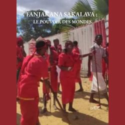 Fanjakana Sakalava : Le pouvoir des mondes